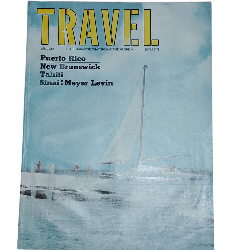 Vintage Travel Magazine April 1969 - The Magazine That Roams the Globe